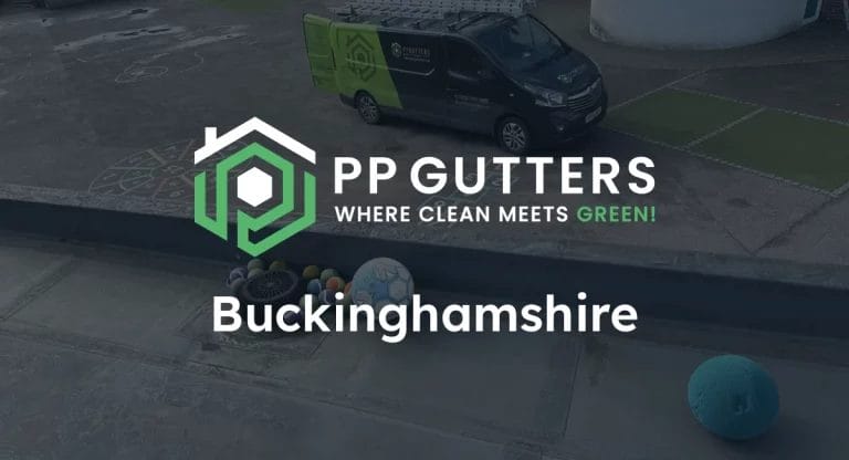 PP Gutters. The guttering and roof cleaning specialists across Buckinghamshire
