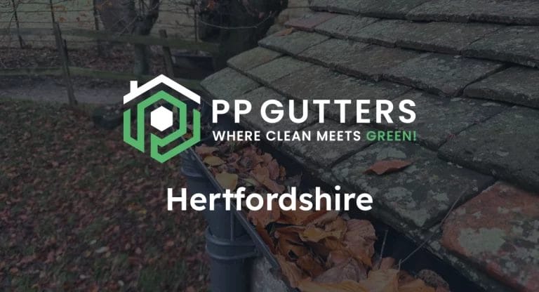 PP Gutters. The guttering and roof cleaning specialists across Hertfordshire